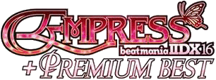 beatmania IIDX 16 EMPRESS + PREMIUM BESTロゴ